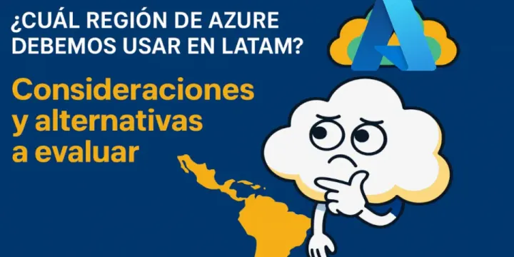 ¿Cuál es la mejor región de Azure para Latam?