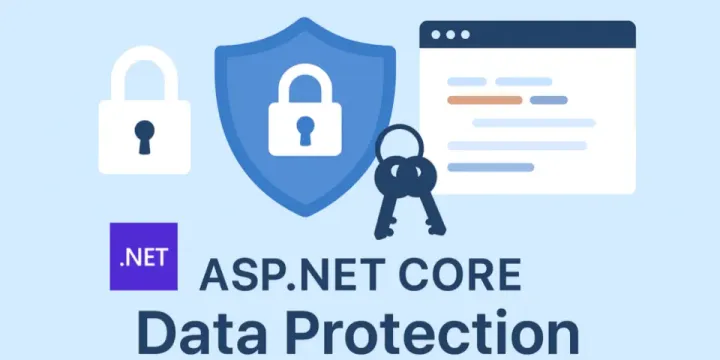 Entendiendo ASP.NET Core DataProtection