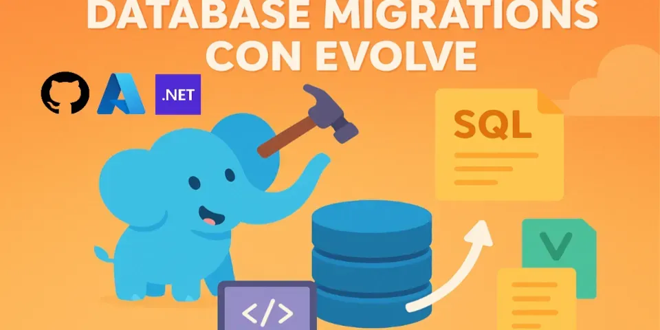 Ecosistema .NET: SQL Database Migrations con Evolve